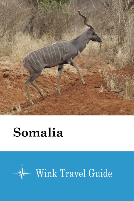 Somalia - Wink Travel Guide