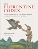 Jeanette Favrot Peterson & Kevin Trerraciano - The Florentine Codex artwork