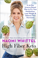 Naomi Whittel - High Fiber Keto artwork