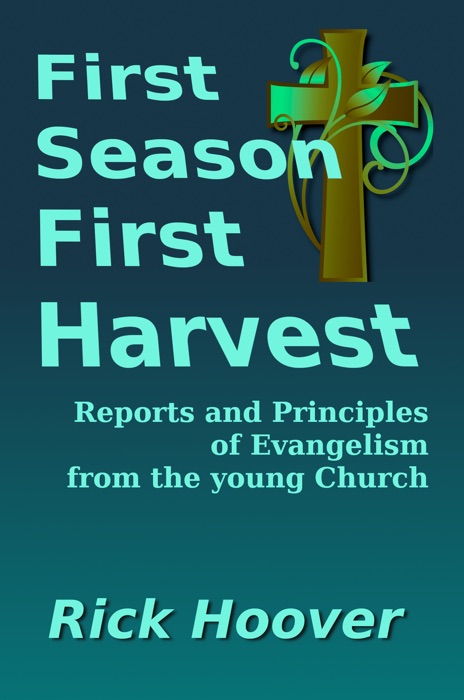 First Season First Harvest