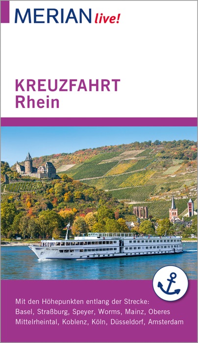 MERIAN live! Reiseführer Kreuzfahrt Rhein