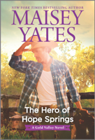 Maisey Yates - The Hero of Hope Springs artwork