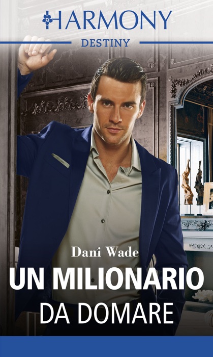 Un milionario da domare