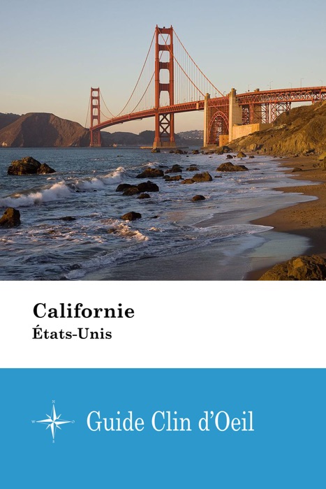 Californie (États-Unis) - Guide Clin d'Oeil