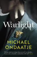 Michael Ondaatje - Warlight artwork