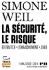 Tracts de Crise (N°69) - La Sécurité, le risque - Simone Weil