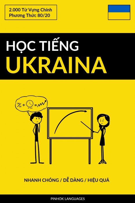 Học Tiếng Ukraina - Nhanh Chóng / Dễ Dàng / Hiệu Quả