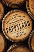 Wright Thompson - Pappyland artwork