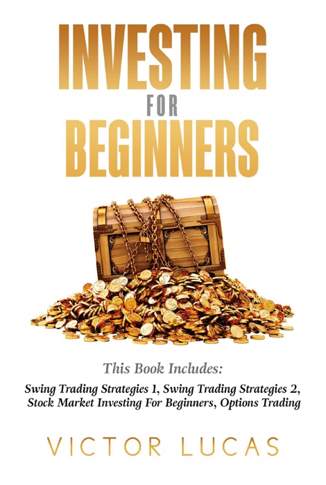 Investing for BeginnersThis Book Includes