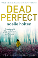 Noelle Holten - Dead Perfect artwork