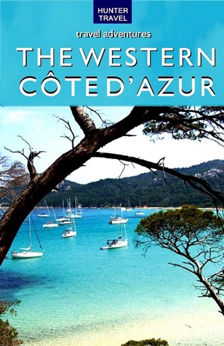 Western Cote d'Azur Travel Adventures