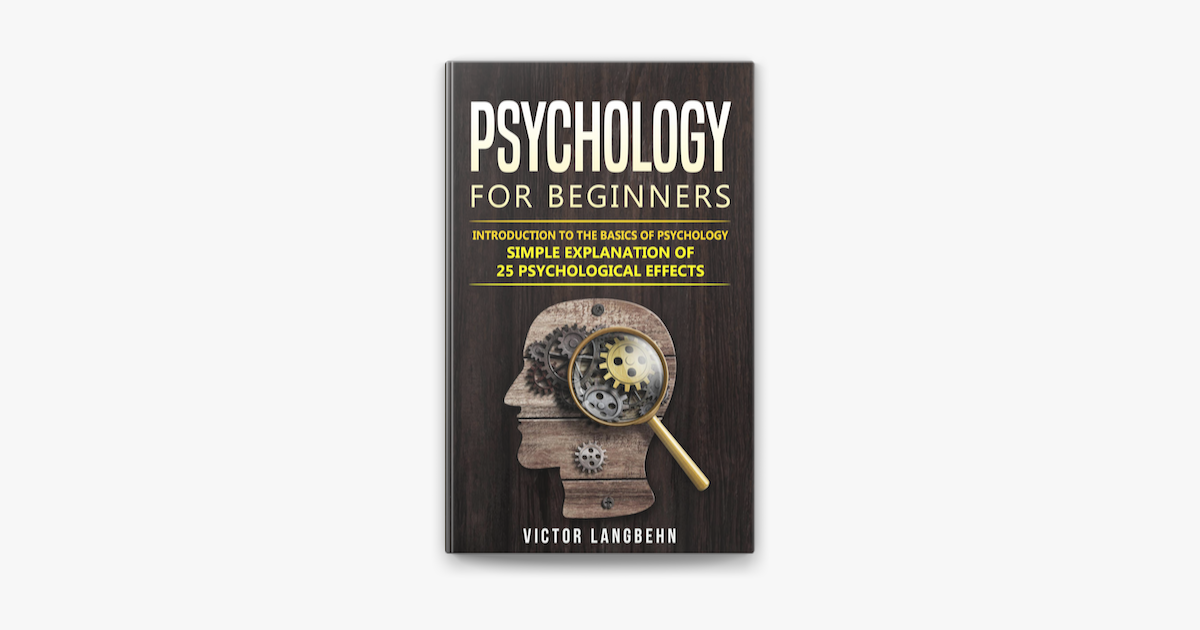 ‎Psychology for Beginners: Introduction to the Basics of Psychology ...