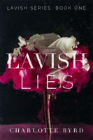 Charlotte Byrd - Lavish Lies artwork