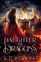 A.J. Flowers - Daughter of Dragons artwork