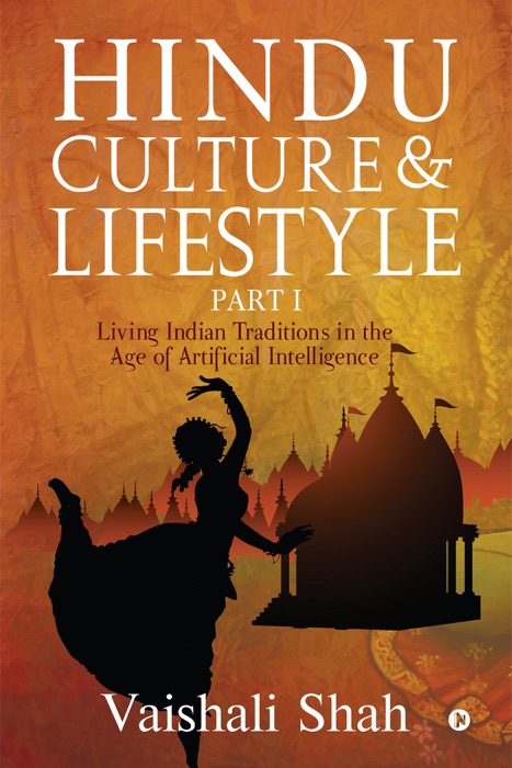 Hindu Culture and Lifestyle - Part 1