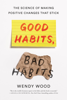 Wendy Wood - Good Habits, Bad Habits artwork