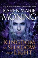Karen Marie Moning - Kingdom of Shadow and Light artwork