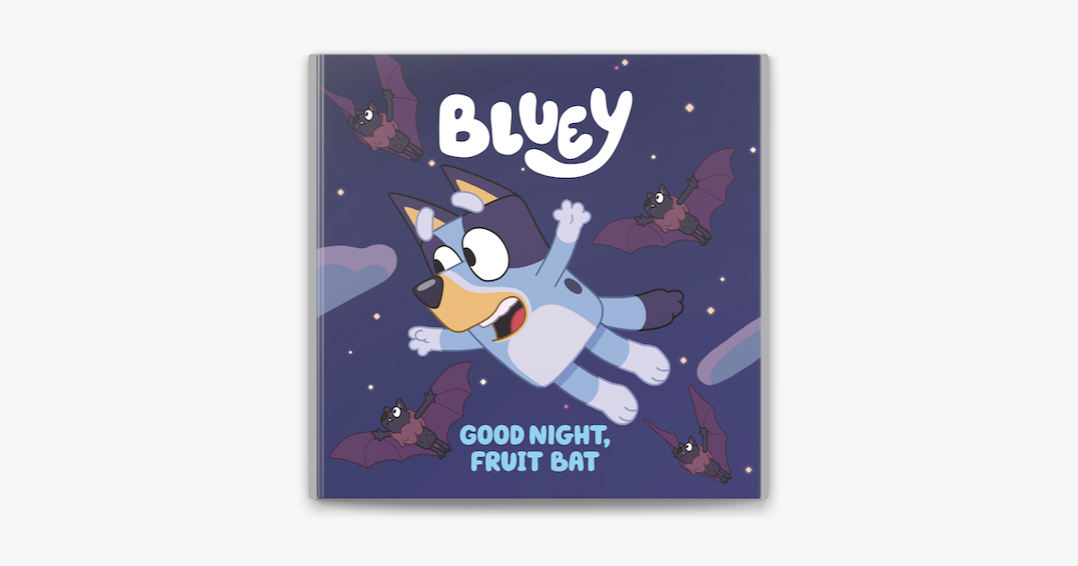 bluey-good-night-fruit-bat-on-apple-books