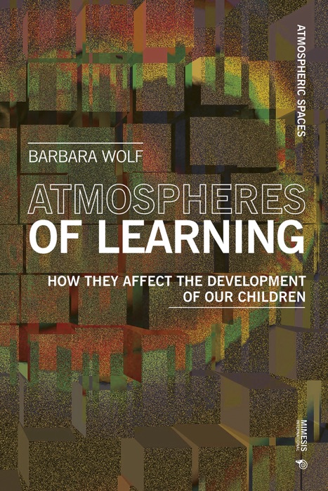 Atmospheres of Learning