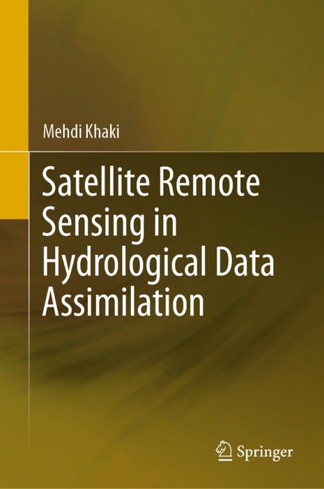 Satellite Remote Sensing in Hydrological Data Assimilation