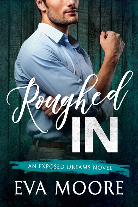 Roughed In