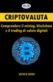 Criptovaluta - Matthew Brown