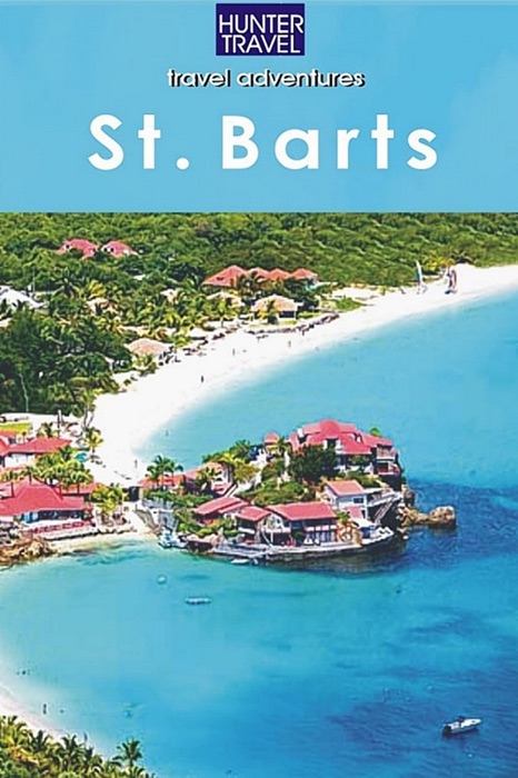 St. Barts Travel Adventures