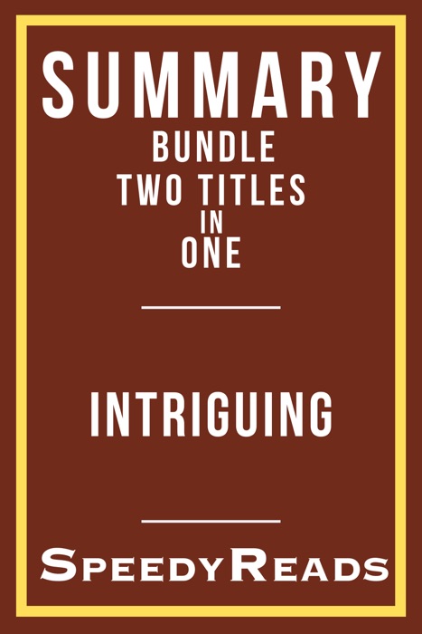 Summary Bundle Two Titles in One - Intriguing - Summary of Tara Westover's Educated  and Summary of EL James' Fifty Shades of Grey