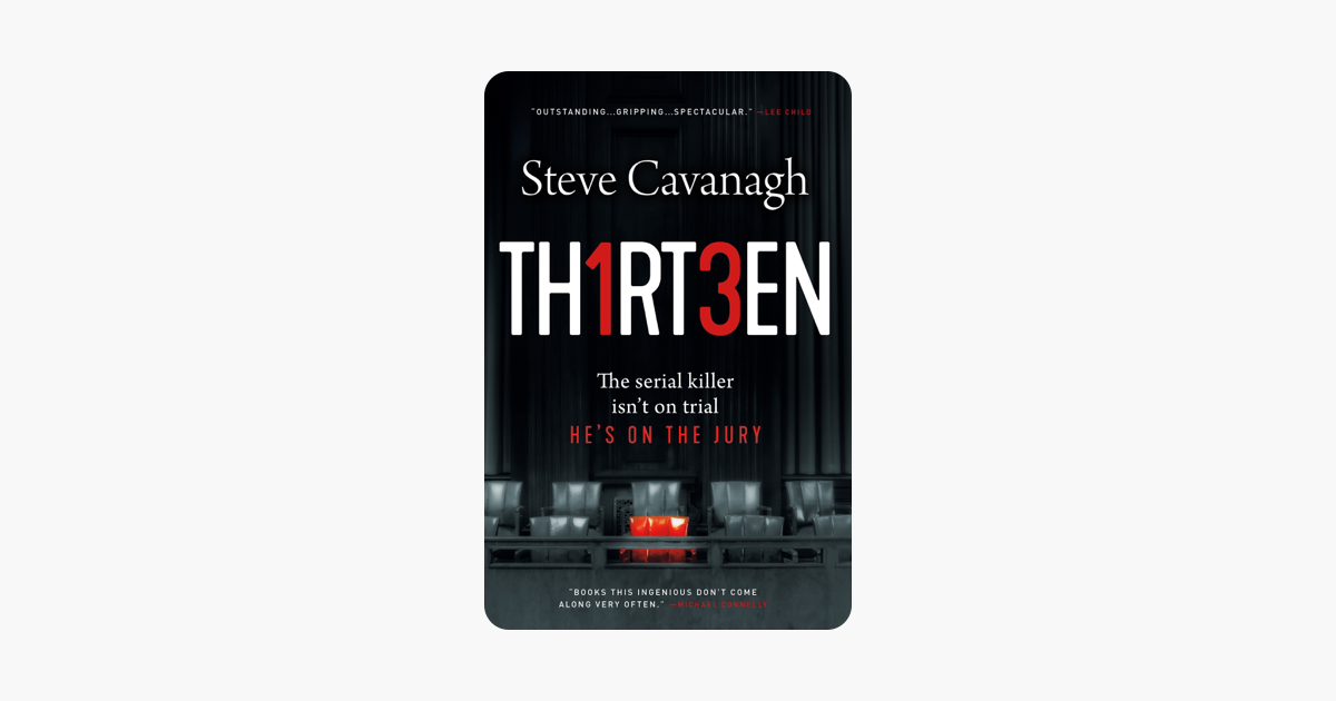Thirteen - Steve Cavanagh Thirteen - Steve Cavanagh