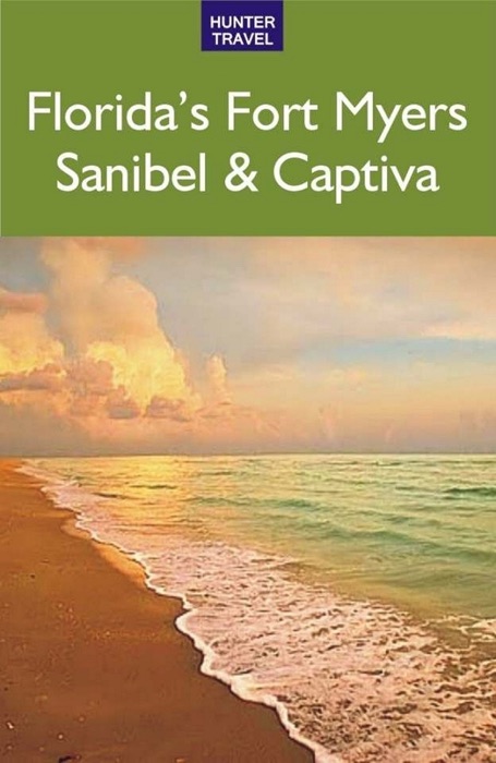 Florida's Fort Myers, Sanibel & Captiva