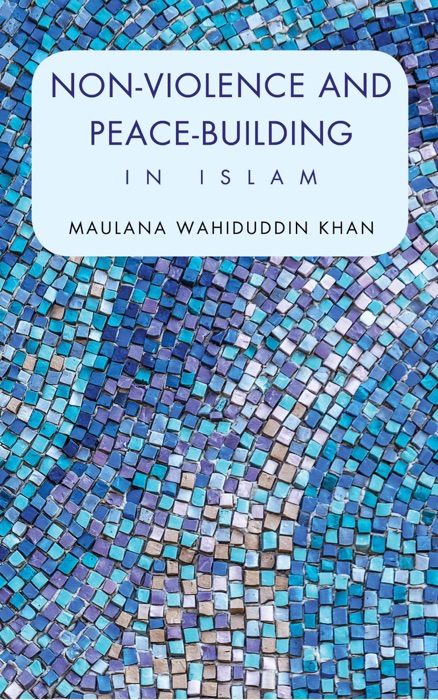 Non-Violence and Peace-Building in Islam