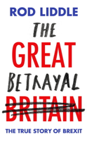 Rod Liddle - The Great Betrayal artwork