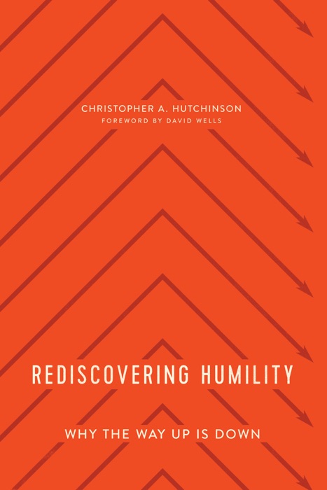 Rediscovering Humility