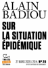 Tracts de Crise (N°20) - Sur la situation épidémique - Alain Badiou