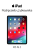 Podręcznik użytkownika iPada (system iOS 12.3) - Apple Inc.