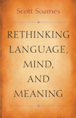 Rethinking Language, Mind, and Meaning - Scott Soames