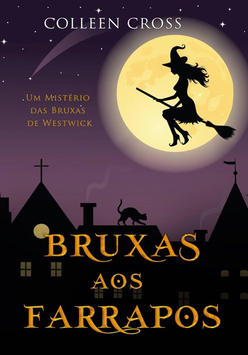 Bruxas aos Farrapos : Um Mistério das Bruxas de Westwick
