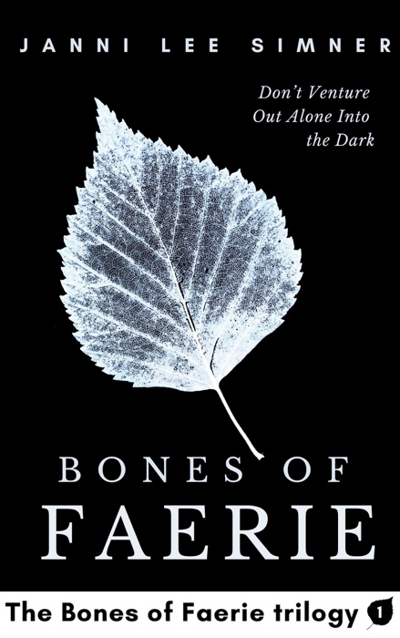 Bones of Faerie: Book 1 of the Bones of Faerie Trilogy