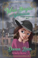 Dionne Lister - Witch Burglar in Westerham: Paranormal Investigation Bureau Book 12 artwork
