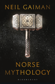 Norse Mythology - Neil Gaiman