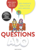 Questions ado. Ma vie d'ado en 100 questions - Nathalie Szapiro-Manoukian, Sylvie Friedman, EL DON GUILLERMO & Régis Faller