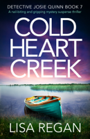 Lisa Regan - Cold Heart Creek artwork