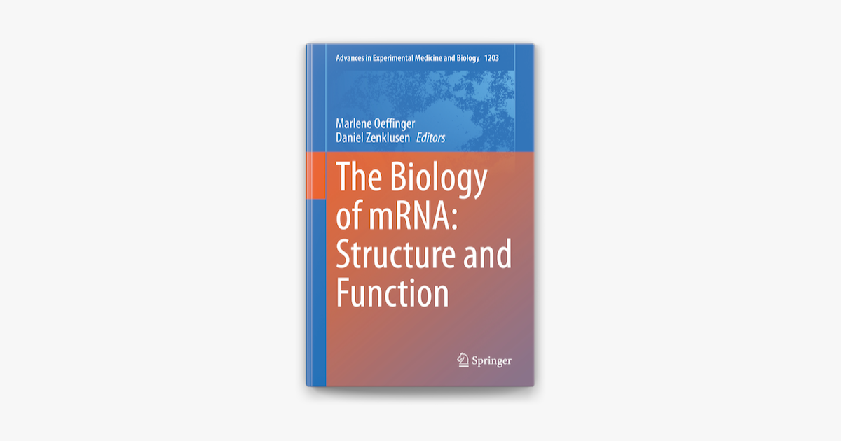 the-biology-of-mrna-structure-and-function-in-apple-books