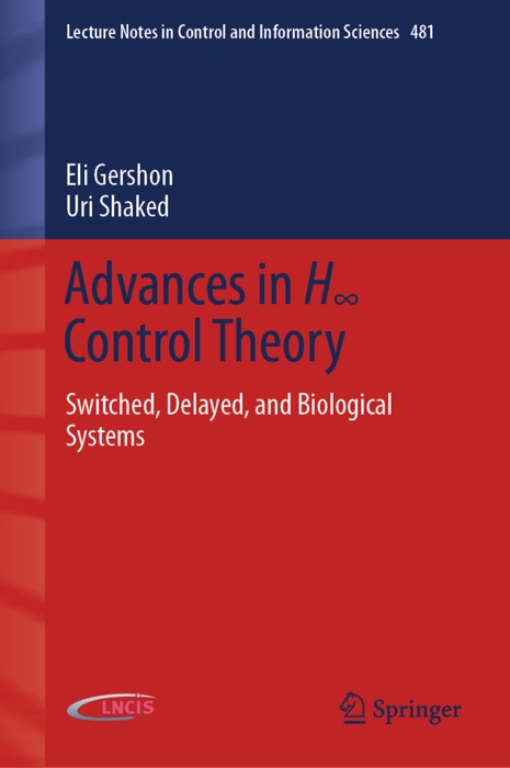 Advances in H∞ Control Theory