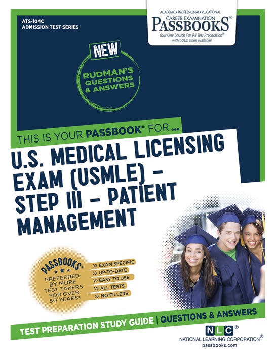 U.S. MEDICAL LICENSING EXAM (USMLE) STEP III – Patient Management