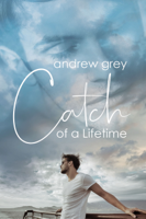 Andrew Grey - Catch of a Lifetime artwork