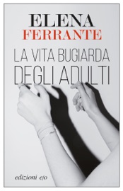 La vita bugiarda degli adulti