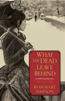 Rosemary Simpson - What the Dead Leave Behind artwork