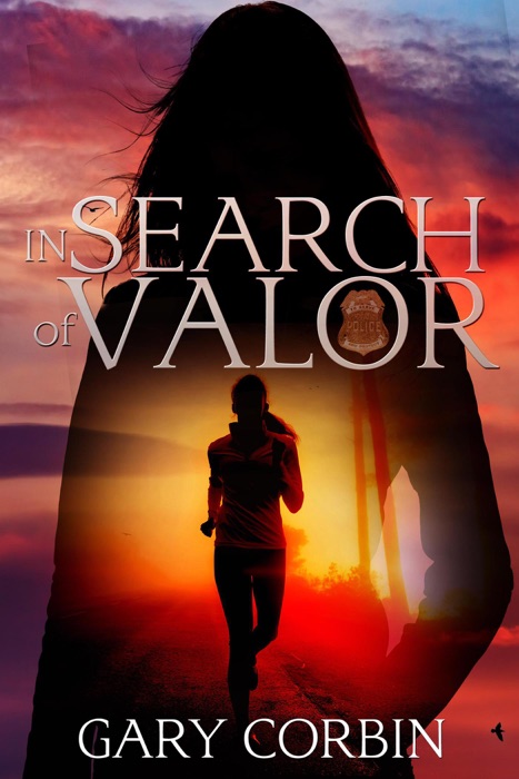 In Search of Valor