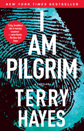 I Am Pilgrim - Terry Hayes